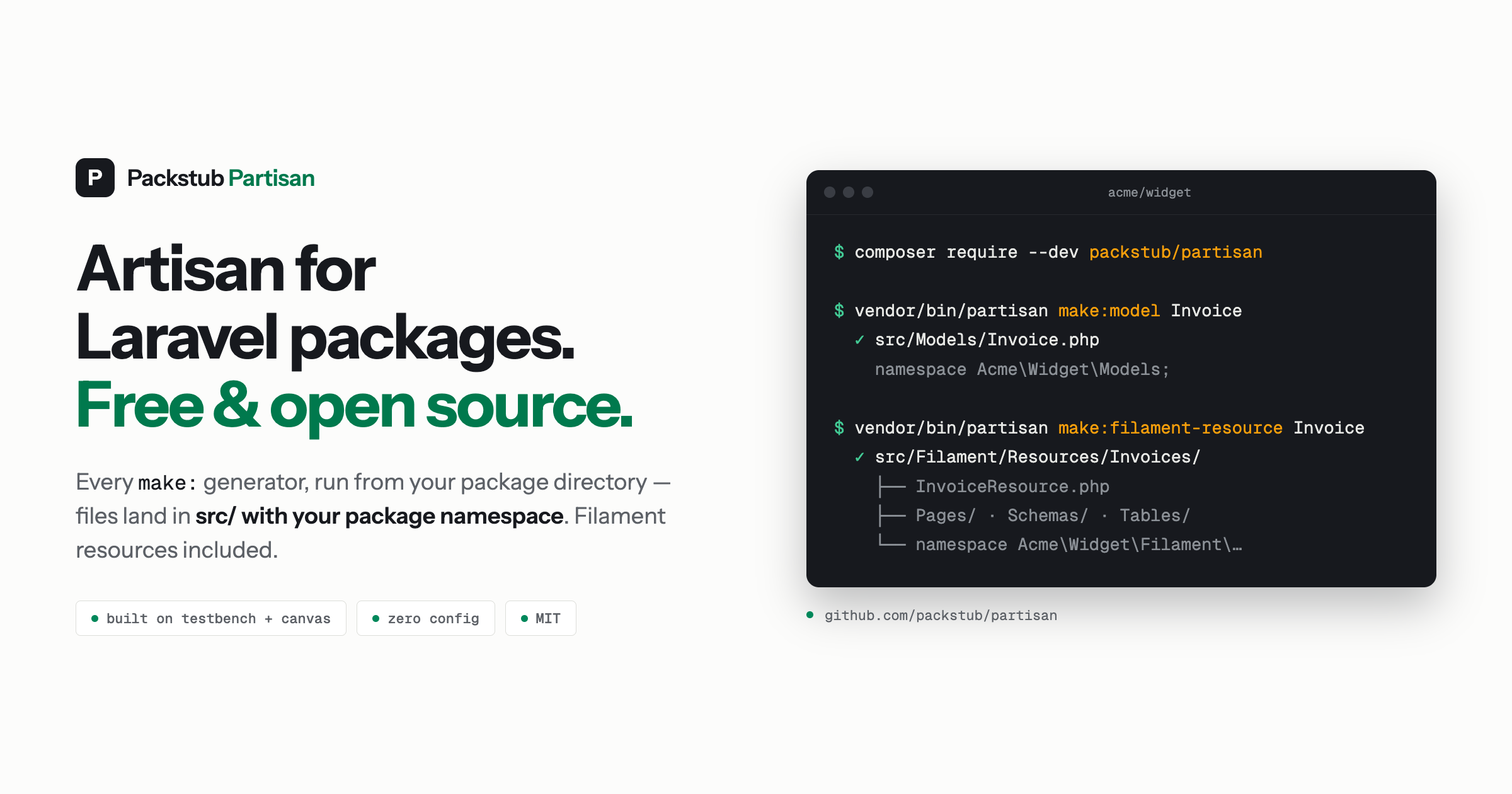 Partisan: artisan for Laravel packages. vendor/bin/partisan make:filament-resource Invoice generates the resource, pages, schema, and table into src/ under your package namespace — powered by Orchestra Testbench and Canvas.